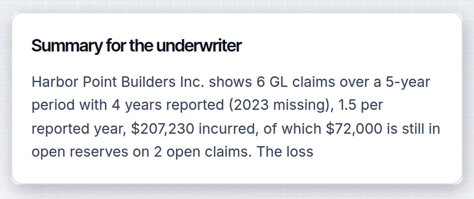 Underwriter summary written from a general liability loss run